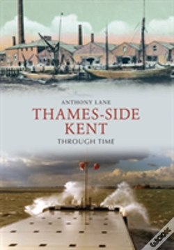 Capa do artigo Thames-Side Kent Through Time