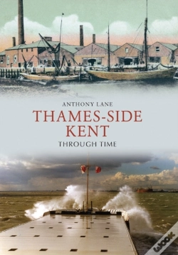 Capa do artigo Thames-Side Kent Through Time