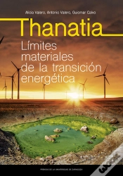 Capa do artigo Thanatia Limites Materiales De La Transicion Energetica