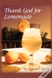 Thank God For Lemonade