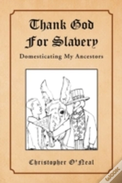 Capa do artigo Thank God For Slavery