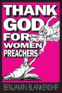 Thank God For Women Preachers - Preview