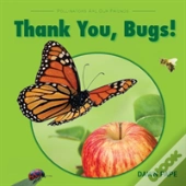 Thank You, Bugs!