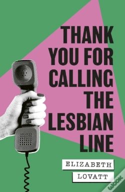 Capa do artigo Thank You For Calling The Lesbian Line