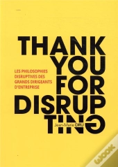 Thank You For Disrupting