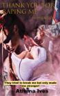 Thank You For Raping Me 2nd Edition - Preview