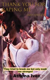 Thank You For Raping Me 2nd Edition