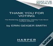 Thank You For Voting