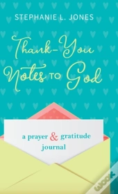 Thank-You Notes To God