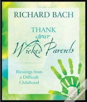 Capa do artigo Thank Your Wicked Parents