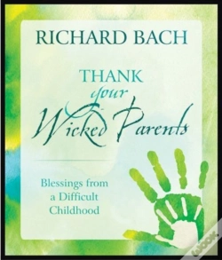 Capa do artigo Thank Your Wicked Parents