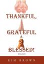 Thankful, Grateful & Blessed! - Preview