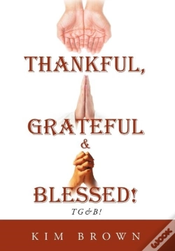Capa do artigo Thankful, Grateful & Blessed!