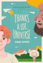 Thanks A Lot, Universe - Preview