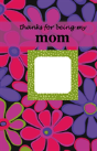 Thanks For Being My Mom - Preview