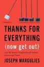 Thanks For Everything (Now Get Out) - Preview