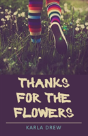 Thanks For The Flowers - Preview