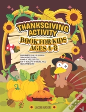 Thanksgiving Activity Book For Kids Ages 4-8