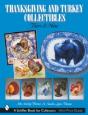 Thanksgiving And Turkey Collectibles - Preview