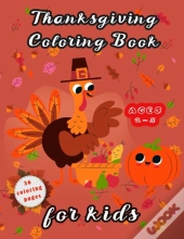 Thanksgiving Coloring Book For Kids Ages 2-5