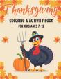 Thanksgiving Coloring & Activity Book For Kids Ages 7-12 - Preview