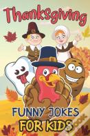 Thanksgiving Funny Jokes For Kids