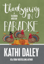 Thanksgiving In Paradise - Preview
