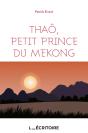 Thaô, Petit Prince Du Mékong - Preview
