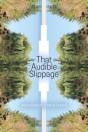 That Audible Slippage - Preview
