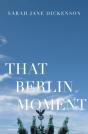 That Berlin Moment - Preview