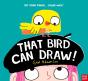 That Bird Can Draw! - Preview