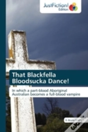 Capa do artigo That Blackfella Bloodsucka Dance!