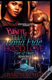 That Bona Fide Hood Love