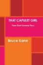 That Capulet Girl Three Short Comedy Plays - Preview
