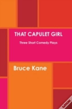 Capa do artigo That Capulet Girl Three Short Comedy Plays
