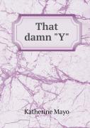 That Damn Y