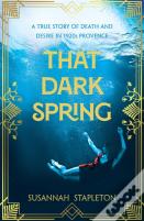 That Dark Spring