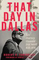That Day In Dallas