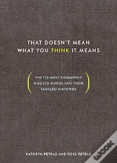 That Doesn'T Mean What You Think It Means