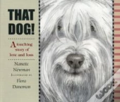 That Dog!