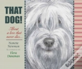 That Dog!