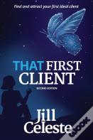 That First Client