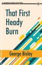 That First Heady Burn - Preview