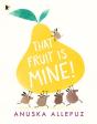 That Fruit Is Mine! - Preview