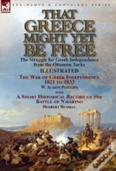 That Greece Might Yet Be Free