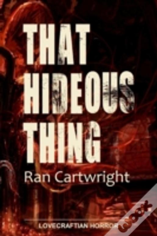 That Hideous Thing