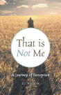 That Is Not Me - Preview