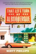 That Left Turn At Albuquerque