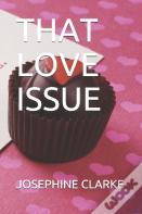 That Love Issue