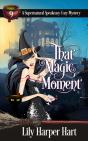 That Magic Moment - Preview